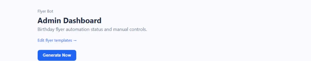 Flyer Bot admin dashboard with Generate Now controls